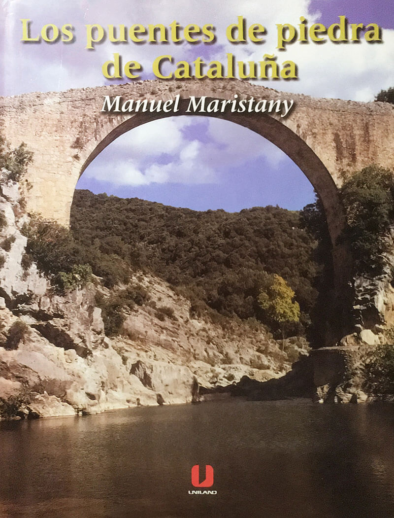 Los Puentes de piedra de Cataluña -UNILAND – Generalitat de Cataluña 1998