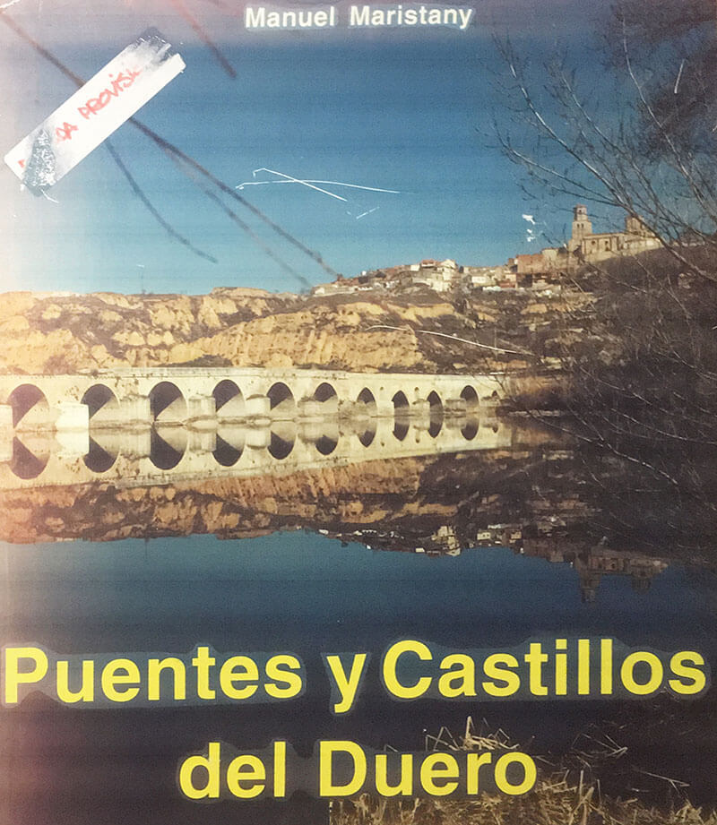 Puentes y Castillos del Duero. Sin publicar
